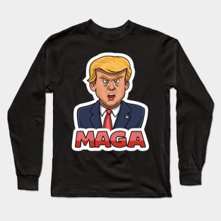 MAGA Long Sleeve T-Shirt